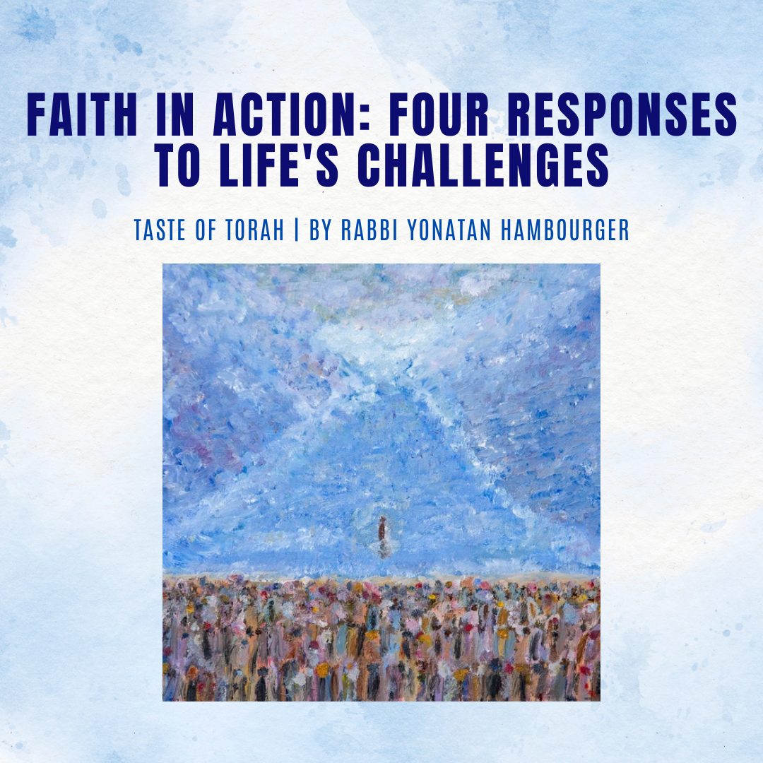 Faith in Action: Four Responses to Life's Challenges