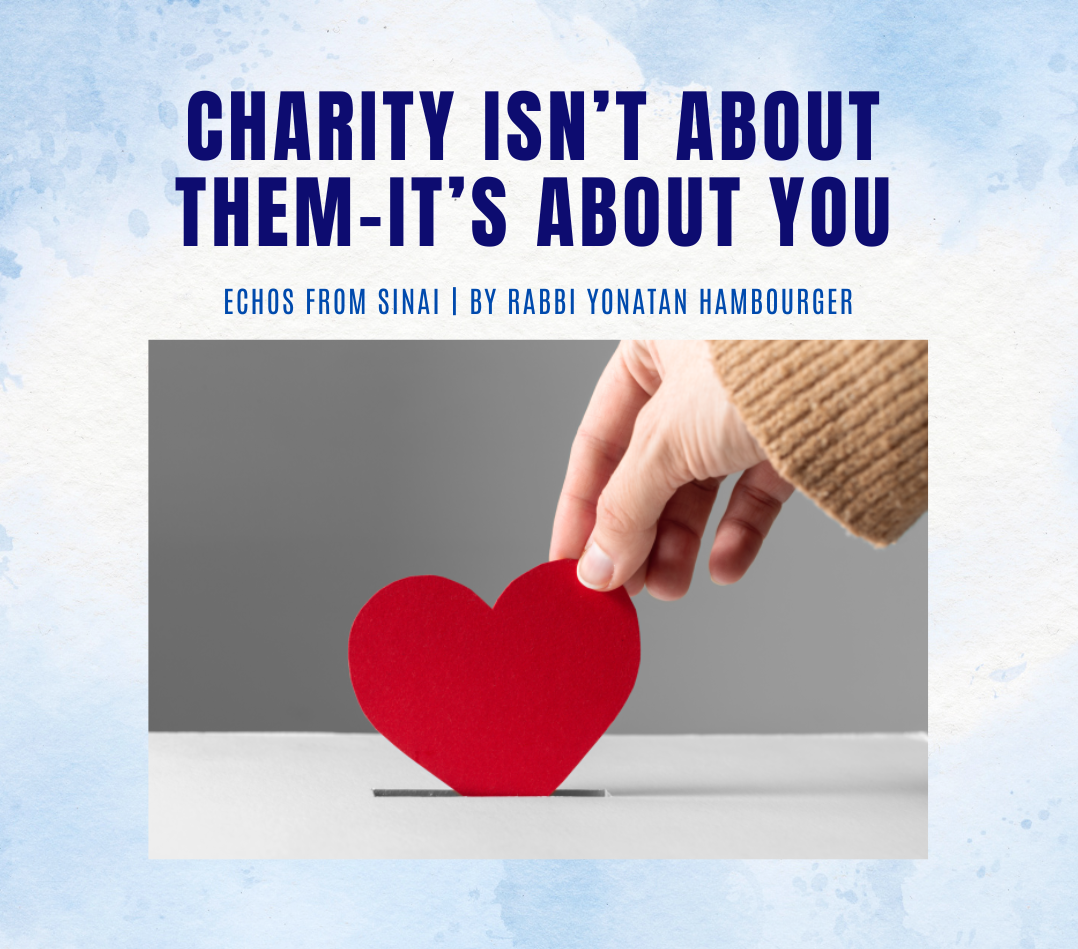 Charity Isn’t About Them-It’s About You