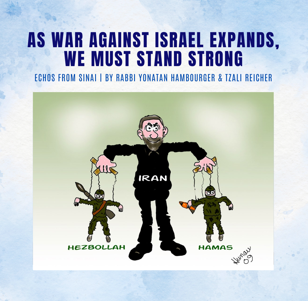 As War Against Israel Expands, We Must Stand Strong