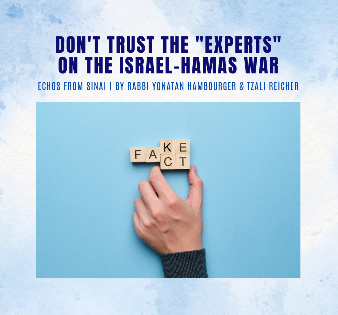 Don't Trust The "Experts" On The Israel-Hamas War